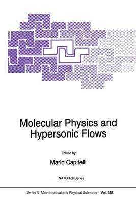 Molecular Physics and Hypersonic Flows - cover