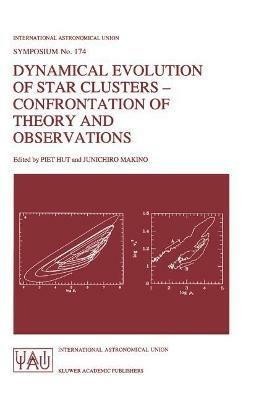 Dynamical Evolution of Star Clusters - Confrontation of Theory and Observations - cover