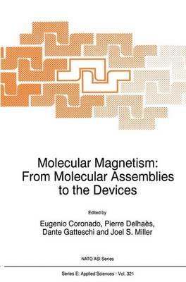 Molecular Magnetism: From Molecular Assemblies to the Devices - cover