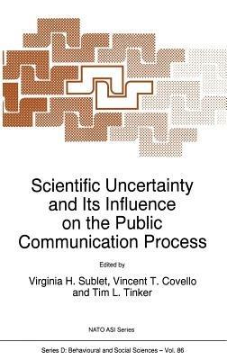 Scientific Uncertainty and Its Influence on the Public Communication Process - cover