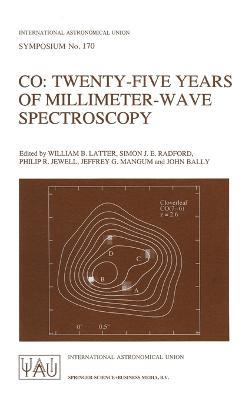 Twenty-five Years of Millimeter-wave Spectroscopy: Proceedings of the 170th Symposium of the International Astronomical Union, Held in Tucson Arizona, May 29-June 5 1995 - cover
