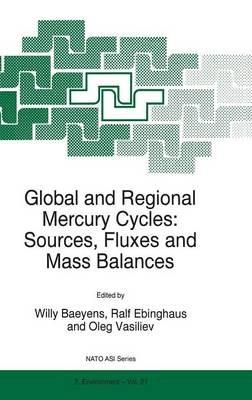 Global and Regional Mercury Cycles: Sources, Fluxes and Mass Balances - cover