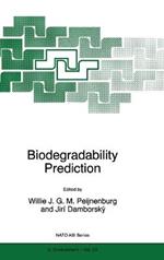 Biodegradability Prediction: Proceedings of the NATO Advanced Research Workshop on QSAR Biodegradation II - QSARs for Biotransformation and Biodegradation, Luhacovice, Czech Republic, May 2-3 1996