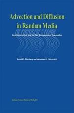Advection and Diffusion in Random Media: Implications for Sea Surface Temperature Anomalies