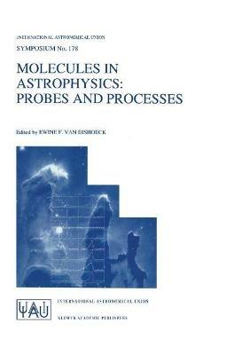 Molecules in Astrophysics: Probes and Processes - cover