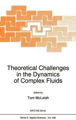 Theoretical Challenges in the Dynamics of Complex Fluids - cover