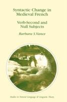 Syntactic Change in Medieval French: Verb-Second and Null Subjects