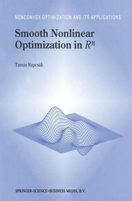 Smooth Nonlinear Optimization in Rn - Tamás Rapcsák - cover