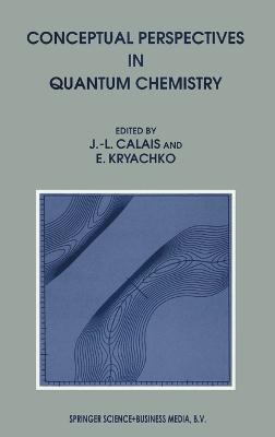 Conceptual Perspectives in Quantum Chemistry - cover