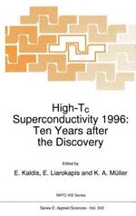 High-Tc Superconductivity 1996: Ten Years after the Discovery
