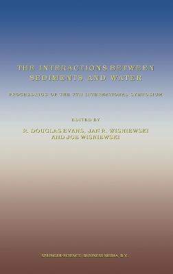 The Interactions Between Sediments and Water: Symposium Proceedings - cover