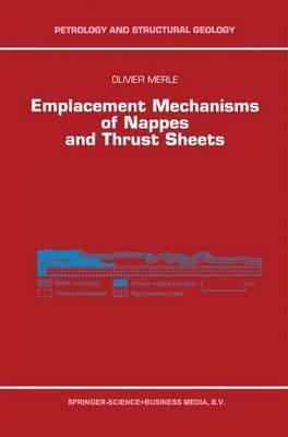Emplacement Mechanisms of Nappes and Thrust Sheets - Olivier Merle - cover