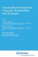 Sustainable Development: Concepts, Rationalities and Strategies - cover