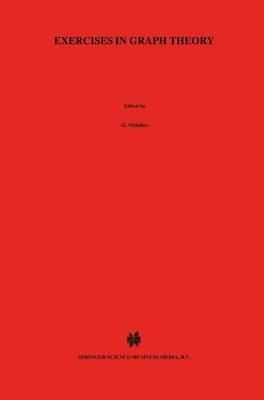 Exercises in Graph Theory - O. Melnikov,V. Sarvanov,R.I. Tyshkevich - cover