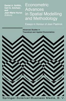 Econometric Advances in Spatial Modelling and Methodology: Essays in Honour of Jean Paelinck - cover