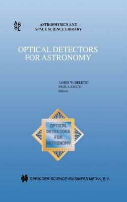 Optical Detectors for Astronomy: Proceedings of an ESO CCD Workshop held in Garching, Germany, October 8–10, 1996 - cover