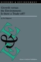 Growth versus the Environment: Is there a Trade-off? - Per Kågeson - cover