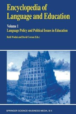 Encyclopedia of Language and Education: Language Policy and Political Issues in Education - cover