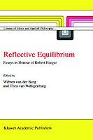 Reflective Equilibrium: Essays in Honour of Robert Heeger - cover
