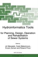 Hydroinformatics Tools for Planning, Design, Operation and Rehabilitation of Sewer Systems - cover