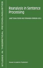 Reanalysis in Sentence Processing