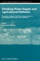 Drinking Water Supply and Agricultural Pollution: Preventive Action by the Water Supply Sector in the European Union and the United States - cover