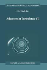 Advances in Turbulence VII: Proceedings of the Seventh European Turbulence Conference Held in Saint-Jean Cap Ferrat, France, 30 June-3 July 1998