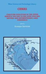 CENAS: Coastline Evolution of the Upper Adriatic Sea due to Sea Level Rise and Natural and Anthropogenic Land Subsidence