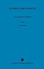 Alterity and Facticity: New Perspectives on Husserl