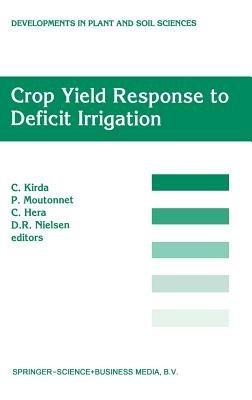 Crop Yield Response to Deficit Irrigation: Report of an FAO/IAEA Co-ordinated Research Program by Using Nuclear Techniques - cover