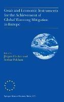 Goals and Economic Instruments for the Achievement of Global Warming Mitigation in Europe - cover