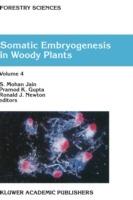 Somatic Embryogenesis in Woody Plants: Volume 4 - cover