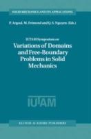 IUTAM Symposium on Variations of Domain and Free-Boundary Problems in Solid Mechanics: Proceedings of the IUTAM Symposium held in Paris, France, 22–25 April 1997