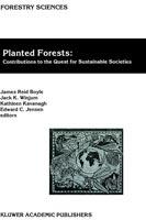 Planted Forests: Contributions to the Quest for Sustainable Societies - cover