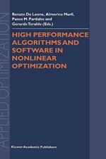 High Performance Algorithms and Software in Nonlinear Optimization