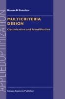 Multicriteria Design: Optimization and Identification - R.B. Statnikov - cover