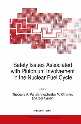 Safety Issues Associated with Plutonium Involvement in the Nuclear Fuel Cycle - cover