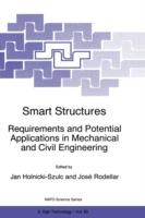 Smart Structures: Requirements and Potential Applications in Mechanical and Civil Engineering - cover
