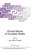 Diffuse Waves in Complex Media: Proceedings of the NATO Advanced Study Institute, Les Houches, France, March 17-27, 1998 - cover