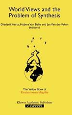 World Views and the Problem of Synthesis: The Yellow Book of “Einstein Meets Magritte”