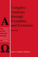 Complex Analysis through Examples and Exercises - E. Pap - cover