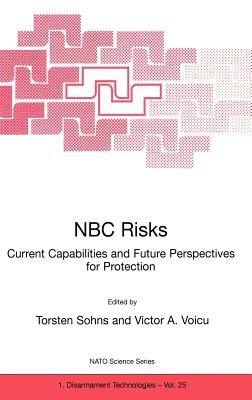 NBC Risks Current Capabilities and Future Perspectives for Protection - cover