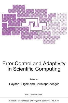 Error Control and Adaptivity in Scientific Computing - cover