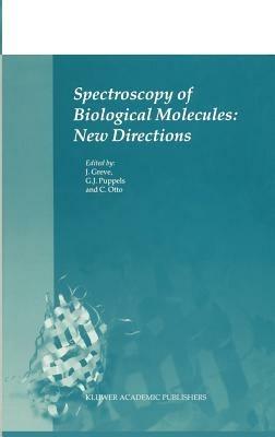 Spectroscopy of Biological Molecules: New Directions: 8th European Conference on the Spectroscopy of Biological Molecules, 29 August–2 September 1999, Enschede, The Netherlands - cover