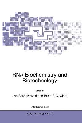 RNA Biochemistry and Biotechnology - cover