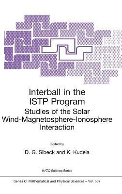 Interball in the ISTP Program: Studies of the Solar Wind-Magnetosphere-Ionosphere Interaction - cover