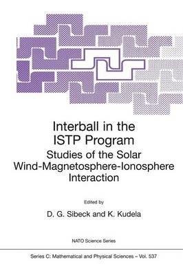 Interball in the ISTP Program: Studies of the Solar Wind-Magnetosphere-Ionosphere Interaction - cover
