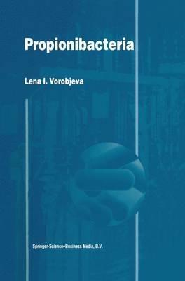 Propionibacteria - L.I. Vorobjeva - cover