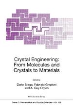 Crystal Engineering: From Molecules and Crystals to Materials