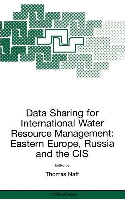 Data Sharing for International Water Resource Management: Eastern Europe, Russia and the CIS - cover
